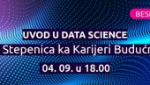 Бесплатан вебинар: Увод у Data Science – Прва степеница ка каријери будућности