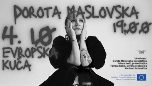 POLJSKI KNJIŽEVNI HIP-HOP U BEOGRADU: Dorota Maslovska gostuje u Evropskoj kući